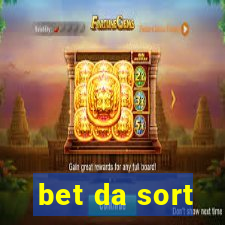 bet da sort